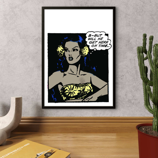 Pop Art Girl Premium Giclée Art Print | A4 A3 Vintage Comic Wall Decor | Retro Artwork | "But Will He Get Here On Time?" | Unframed