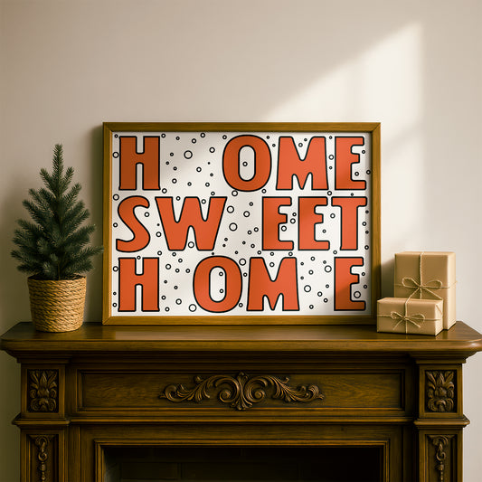 Home Sweet Home (Playful Version) | Premium Giclee Art Print