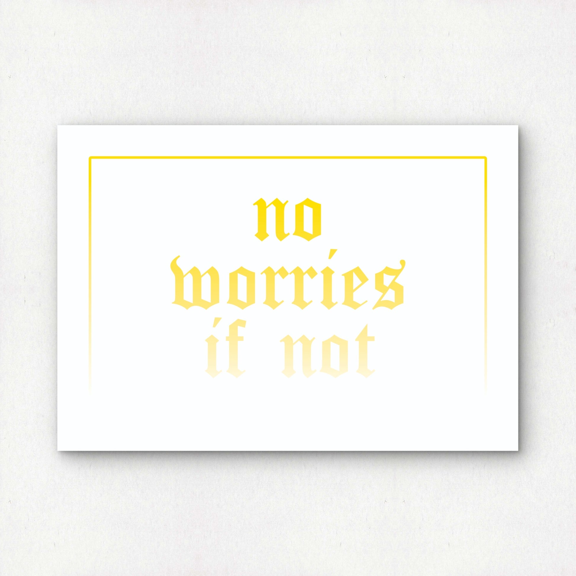 no worries if not in yellow