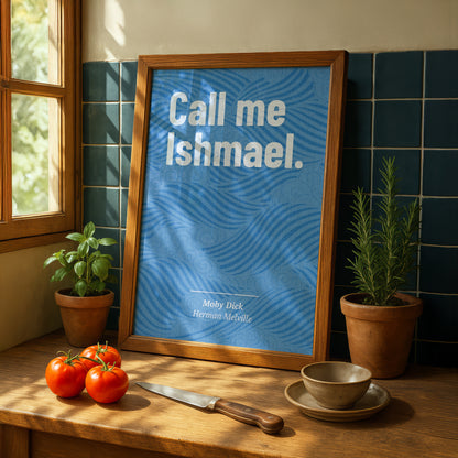 Moby Dick Art Print | 'Call Me Ishmael' Quote | Herman Melville | Literary Wall Art | Book Lover Gift
