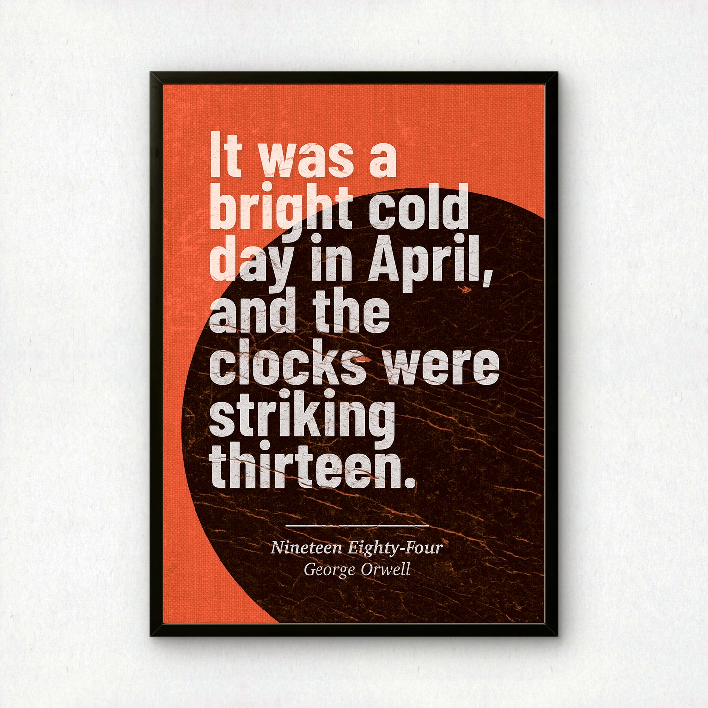 1984 Art Print | 'Clocks Were Striking Thirteen' Quote | George Orwell | Literary Wall Art | Book Lover Gift