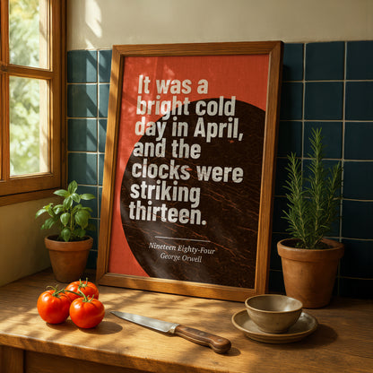 1984 Art Print | 'Clocks Were Striking Thirteen' Quote | George Orwell | Literary Wall Art | Book Lover Gift