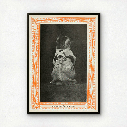 Funny Victorian Cat Art Print | 'His Father's Trousers' | Vintage Cat Meme Wall Art | Cat Lover Gift