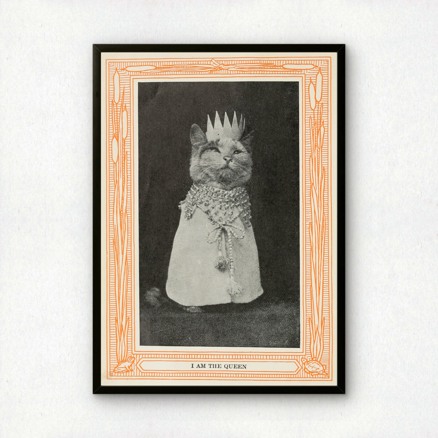 Funny Victorian Cat Art Print | 'I am the Queen' | Vintage Cat Meme Wall Art | Cat Lover Gift