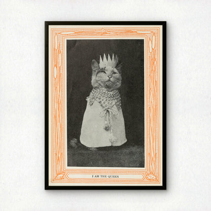 Funny Victorian Cat Art Print | 'I am the Queen' | Vintage Cat Meme Wall Art | Cat Lover Gift