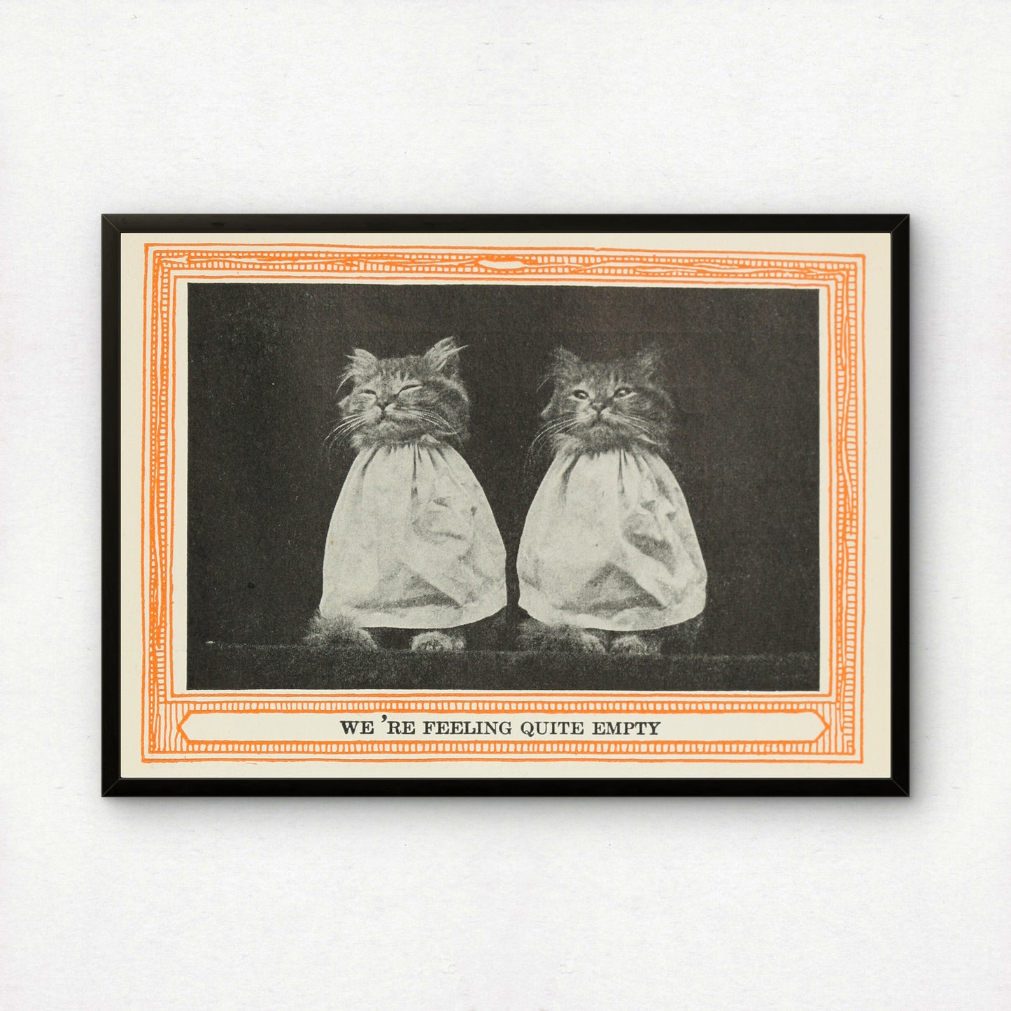 Funny Victorian Cat Art Print | 'We're Feeling Quite Empty' | Vintage Cat Meme Wall Art | Cat Lover Gift