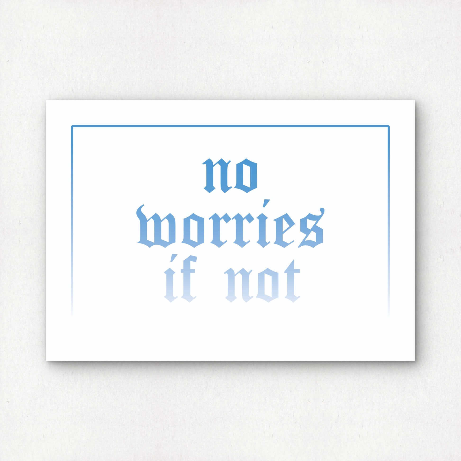 no worries if not in blue