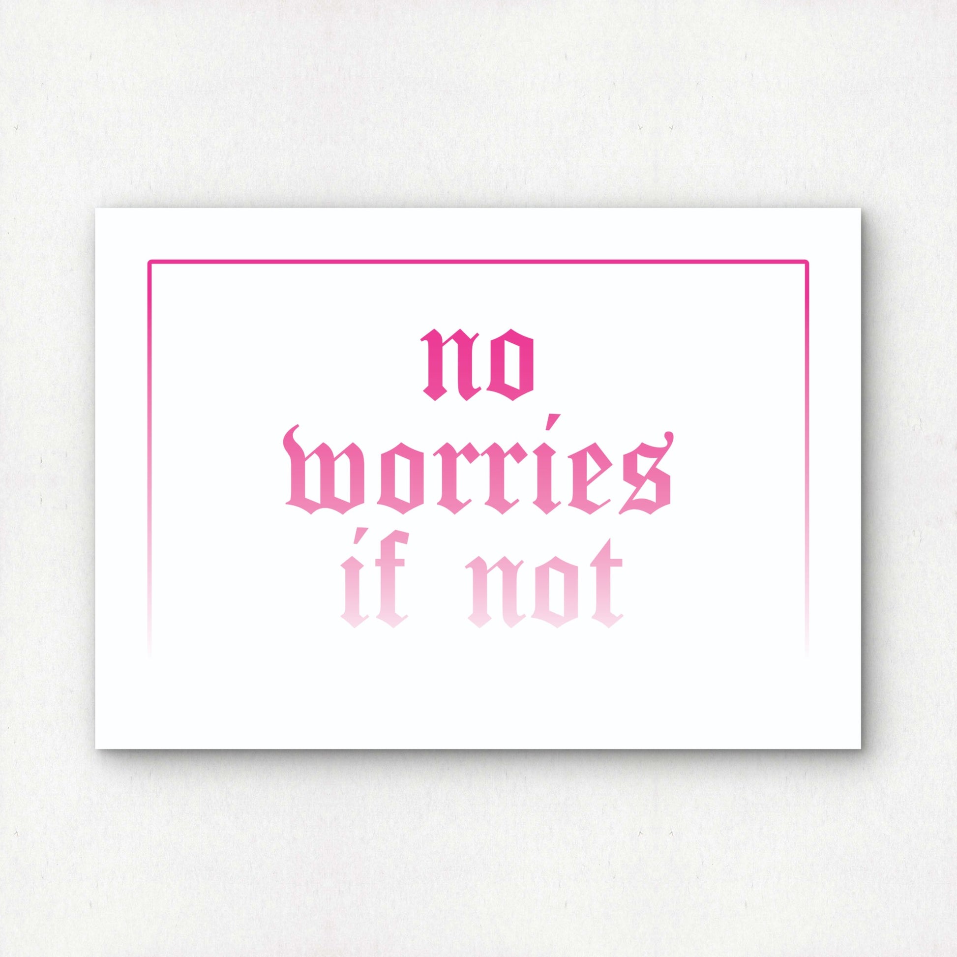 no worries if not in pink