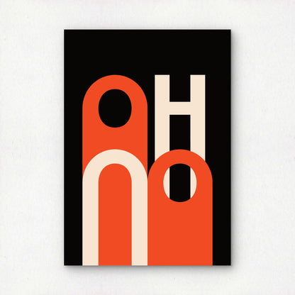 Oh No | Premium Giclée Art Print | Minimalist Typography | Unframed