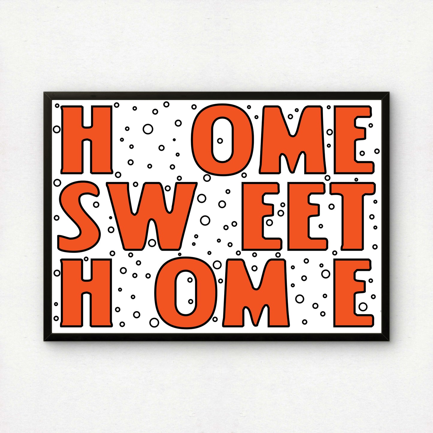 Home Sweet Home (Playful Version) | Premium Giclee Art Print