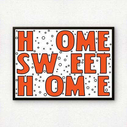 Home Sweet Home (Playful Version) | Premium Giclee Art Print