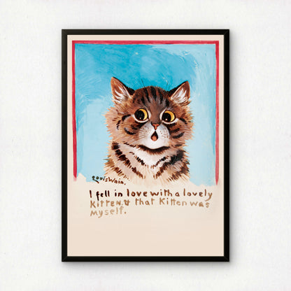 Louis Wain: I Fell in Love With a Lovely Kitten | Giclée Art Print | Cat | Archival Quality Printing
