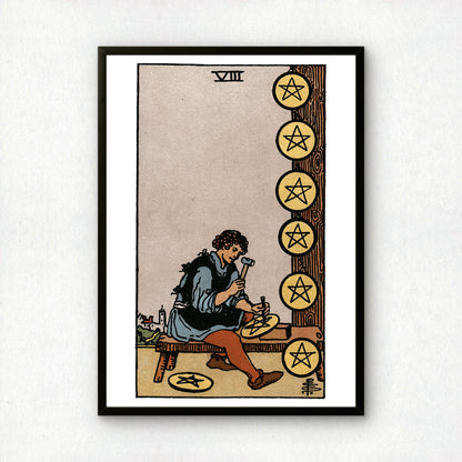 Eight of Pentacles Tarot Card Print | Rider-Waite Pentacles Minor Arcana Deck | Wall Art